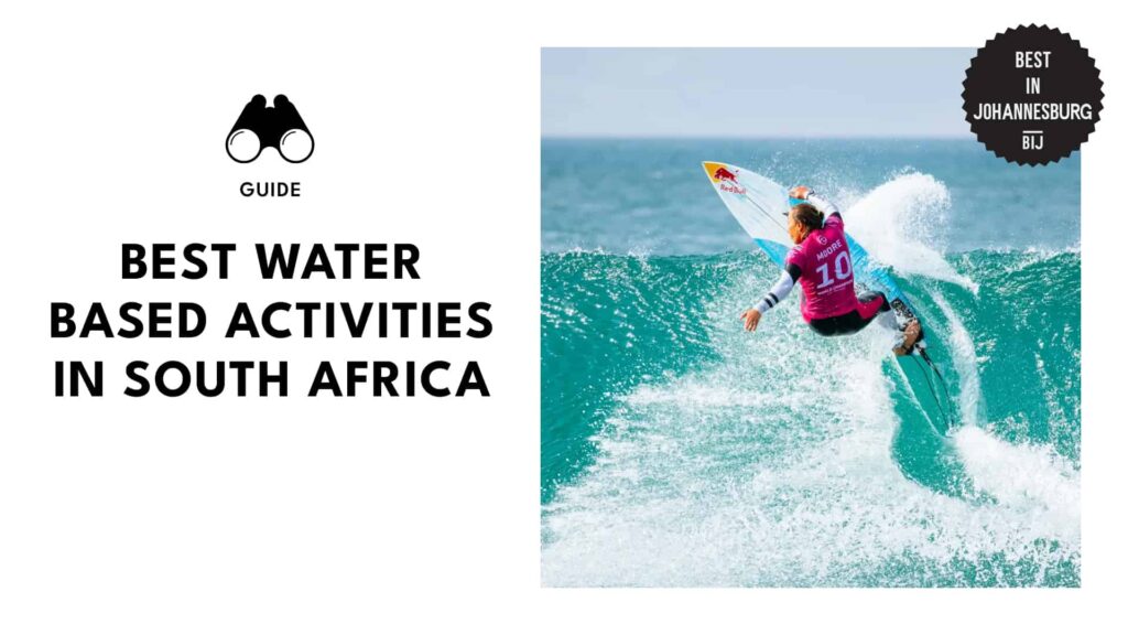 Top 15 Unforgettable Water Adventures in South Africa